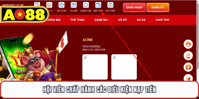 Hội viên chấp hành các điều kiện nạp tiền